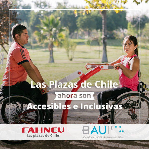 BAU Accesibilidad y Fahneu trabajan juntos para que las plazas de Chile sean accesibles e inclusivas